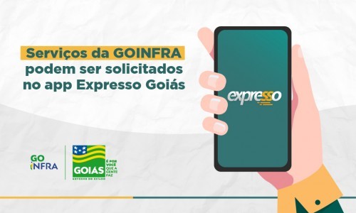 Goinfra disponibiliza serviços pelo Portal Expresso