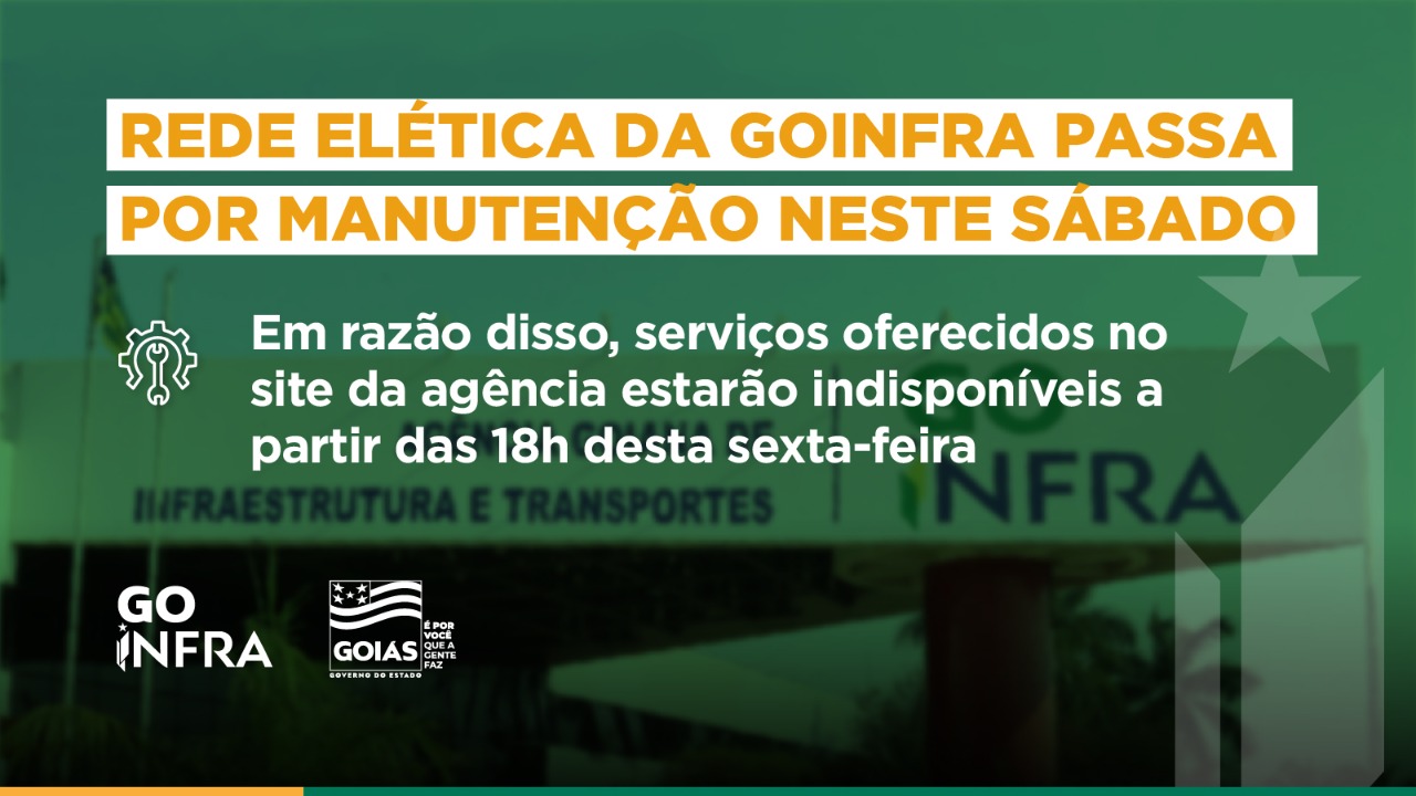 Rede elétrica da Goinfra passa por manutenção neste sábado